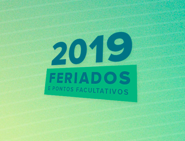 Resultado de imagem para calendÃ¡rio de feriados 2019 prefeitura