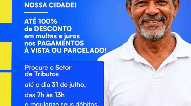 Várzea Nova: Prefeitura lança REFIS 2026 com descontos em juros e multas para regularização de débitos