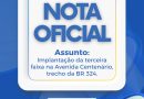 Após reclamações, DNIT fará visita técnica para avaliar mudanças na Avenida Centenário